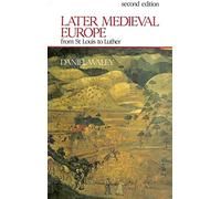 Later Medieval Europe: From St. Louis to Luther