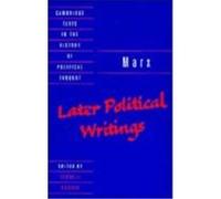 Later Political Writings, Cambridge Texts in the History of Political Thought Karl Marx, Terrell Carver (Auteur)