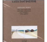 Later That Evening by Weber, Eberhard [Audio CD] NEUF