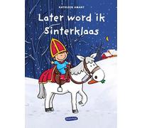 Later word ik Sinterklaas