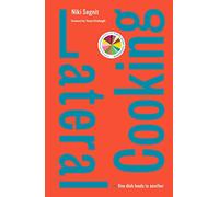Niki Segnit – Lateral Cooking – Relié – Bloomsbury Publishing