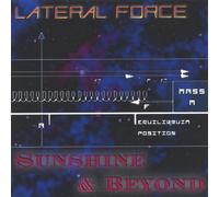 Lateral Force - Sunshine & Beyond