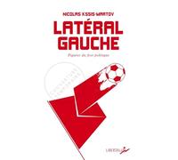 Latéral gauche: Figures du foot politique