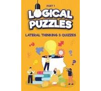 Lateral Thinking, Logical Puzzles And Quizzes, Part 1