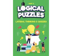 Lateral Thinking, Logical Puzzles And Quizzes, Part 2