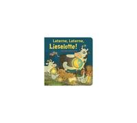 Laterne, Laterne, Lieselotte!