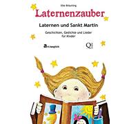 Laternenzauber - Laternen und Sankt Martin: Geschichten und Lieder