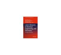 Latest Advances In Electrical Engineering, And Electronics