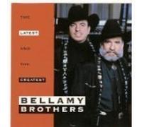 Latest and Greatest by Bellamy Brothers (1992-07-07)