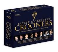 LATEST & GREATEST CROONERS 3 CD NEUF