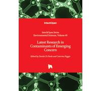 Latest Research in Contaminants of Emerging Concern