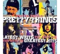 Pretty Things - Latest Writs-Greatest Hits