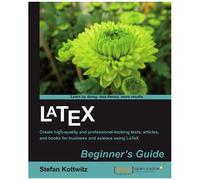 Latex Beginner's Guide
