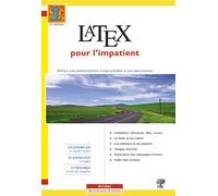 Latex pour l'impatient - Céline Chevalier - H & K Eds - broché - Guide
