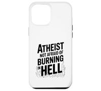 L'athée n'a Pas Peur de brûler en Enfer Coque pour iPhone 12 Pro Max