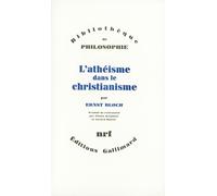 L'athéisme Dans Le Christianisme - La Religion De L'exode Et Du Royaume