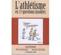 L'athletisme en 20 questions insolites - Laurent Bartolomei - Presses Du Midi - broché - Guide