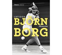 Latidos Memorias - Björn Borg - Alianza Editorial - ebook (ePub) - Livre