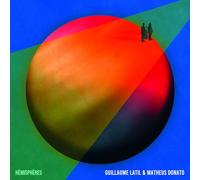 Latil, Guillaume - Hemispheres