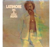 Latimore - Dig A Little Deeper [Compact Discs] Japan - Import