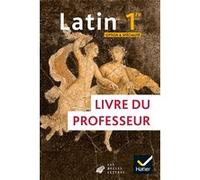 LATIN 1re option et spécialité - Éd. 2020 - Livre du professeur Olivier Massé (Auteur), Christine Tardiveau (Auteur), Ludivine Auffret (Auteur), Tifenn Blain (Auteur), Céline Le Floch (Auteur), Frédér