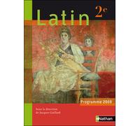 Jacques Gaillard – Latin 2e – Programme 2008 – Édition 2008 – Broché