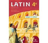 Latin 4e (2011) - Manuel élève Marie Berthelier (Auteur), Annie Collognat (Auteur)