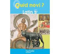Latin 5e Quid Novi ?
