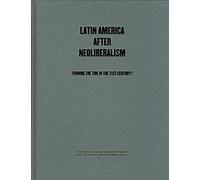 Latin America After Neoliberalism
