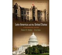 Latin America and the United States – A Documentary History