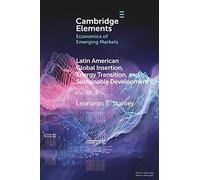 Latin America Global Insertion, Energy Transition, And Sustainable Development