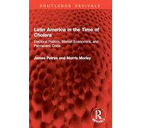 Latin America in the Time of Cholera