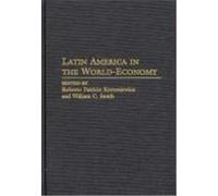 Latin America in the World-Economy, Contributions in Economics and Economic History