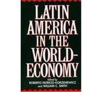 Latin America in the World-Economy, Contributions in Economics and Economic History