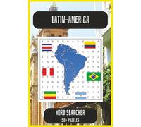 Latin America Words Search Book: Puzzles about everything Latin America with Easy to Read Print | 6x9 inches, 110 pages with solutions in back | For young and old | Ideal for a vacation