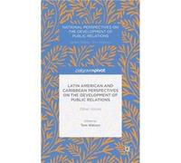 Latin American and Caribbean Perspectives on the Development of Public Relations - Palgrave Macmillan - Palgrave Macmillan - Livre en Anglais - Hardback Palgrave MacmillanPalgrave Macmillan (Auteur)