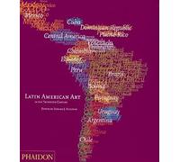 Latin american art in the twentieth century (en anglais)