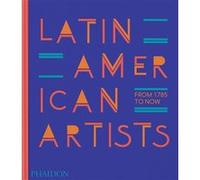 Latin american artists Phaidon (Auteur)