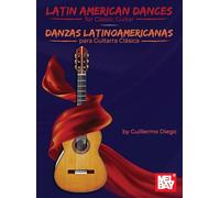 Latin American Dances for Classic Guitar.