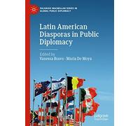 Latin American Diasporas In Public Diplomacy