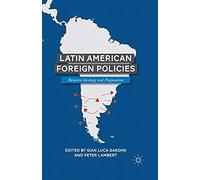 Latin American Foreign Policies