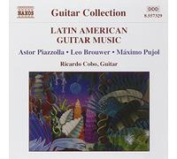 Musique Pour Guitre D'amérique Latine : Astot Piazzolla, Leo Brouwer, Maximo Pujol