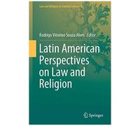 Latin American Perspectives On Law And Religion