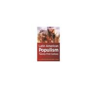 Latin American Populism In The Twenty-First Century