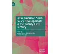 Latin American Social Policy Developments In The Twenty-First Century