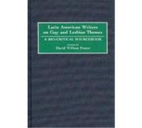 Latin American Writers on Gay and Lesbian Themes