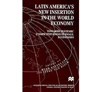 Latin America's New Insertion In The World Economy