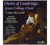 Jesus College Choir Cambridge - Choirs of Cambridge: I Saw The Lord [Import]