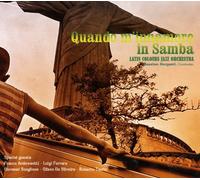 Latin Colours Jazz Orchestra - Quando Mi Innamoro In Samba CD Incipit Books