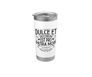 Latin - Dulce et decorum est pro patria mori Gobelet isotherme en acier inoxydable double paroi